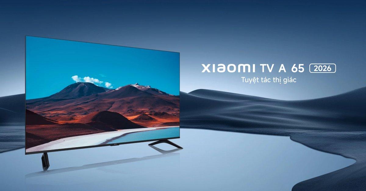 Tivi Xiaomi A 65 Inch - 2026 Bản Quốc Tế - 4K/60Hz - 2GB/8GB